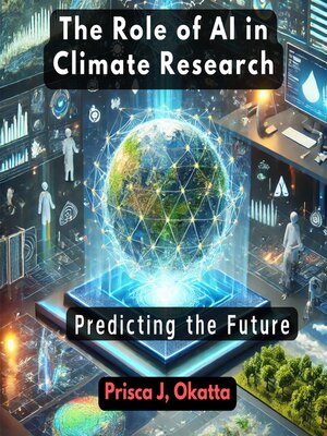 cover image of The Role of AI in Climate Research